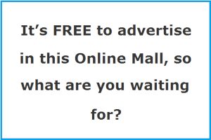 It’s FREE to advertise in this Online Mall, so what are you waiting for? Image link